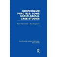 thumbnail image 1 of Routledge Library Editions: Education Curriculum Practice: Some Sociological Case Studies, (Paperback), 1 of 1