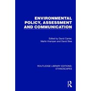 Routledge Library Editions Ethnoscapes Environmental Policy, Assessment and Communication, Hardcover