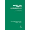 thumbnail image 1 of Routledge Library Editions: Feminist The Ethics and Human Reproduction (RLE Feminist Theory): A Feminist Analysis, (Paperback), 1 of 1