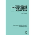 thumbnail image 1 of Routledge Library Editions: German Histo The German Fifth Column in the Second World War, Book 25, (Paperback), 1 of 1