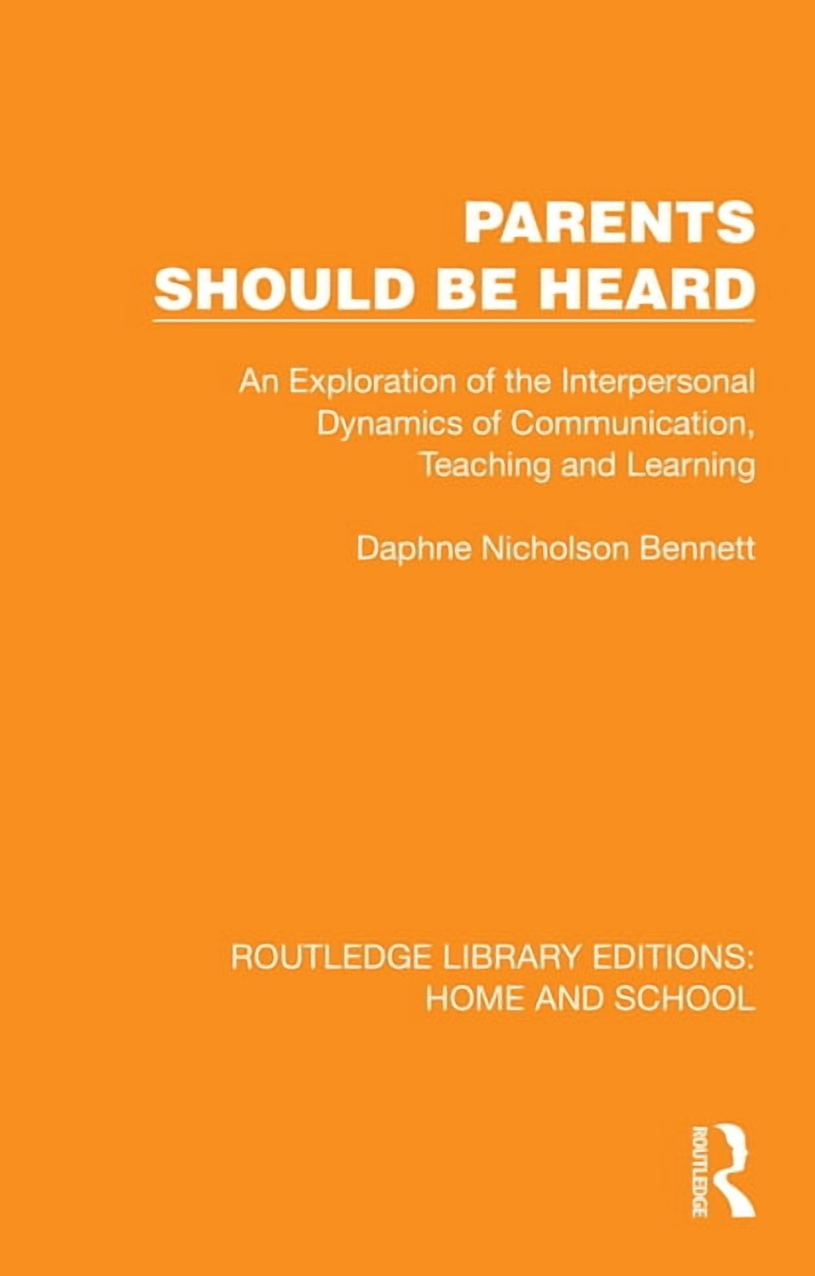 Routledge Library Editions: Home and Sch Parents Should Be Heard, (Hardcover)