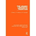 thumbnail image 1 of Routledge Library Editions: Language & L The Arabic Linguistic Tradition, (Paperback), 1 of 1