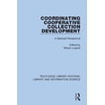 thumbnail image 1 of Routledge Library Editions: Library and  Coordinating Cooperative Collection Development: A National Perspective, (Paperback), 1 of 1