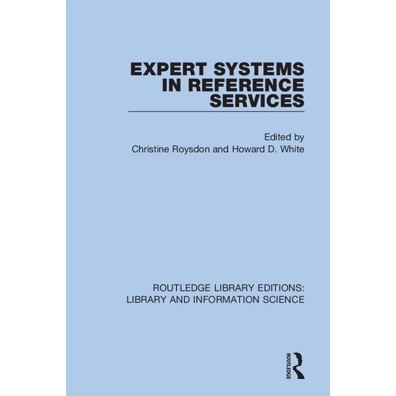 Routledge Library Editions: Library and Expert Systems in Reference Services, (Paperback)