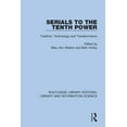 thumbnail image 1 of Routledge Library Editions: Library and  Serials to the Tenth Power: Tradition, Technology and Transformation, (Paperback), 1 of 1