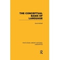 thumbnail image 1 of Routledge Library Editions: Linguistics The Conceptual Basis of Language (Rle Linguistics A: General Linguistics), (Paperback), 1 of 1
