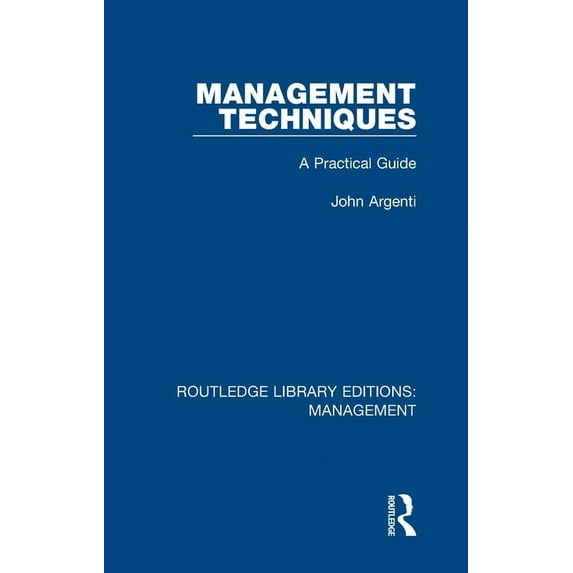 Routledge Library Editions: Management Management Techniques: A Practical Guide, (Hardcover)