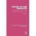 thumbnail image 1 of Routledge Library Editions: Metaphysics Ascent to the Absolute: Metaphysical Papers and Lectures, (Paperback), 1 of 1