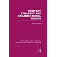 thumbnail image 1 of Routledge Library Editions: Organization Company Strategy and Organizational Design (RLE: Organizations), (Hardcover), 1 of 1