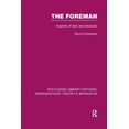 thumbnail image 1 of Routledge Library Editions: Organization The Foreman (RLE: Organizations): Aspects of Task and Structure, (Paperback), 1 of 1
