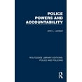 thumbnail image 1 of Routledge Library Editions: Police and P Police Powers and Accountability, (Paperback), 1 of 1