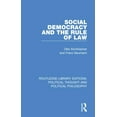 thumbnail image 1 of Routledge Library Editions: Political Th Social Democracy and the Rule of Law, (Paperback), 1 of 1