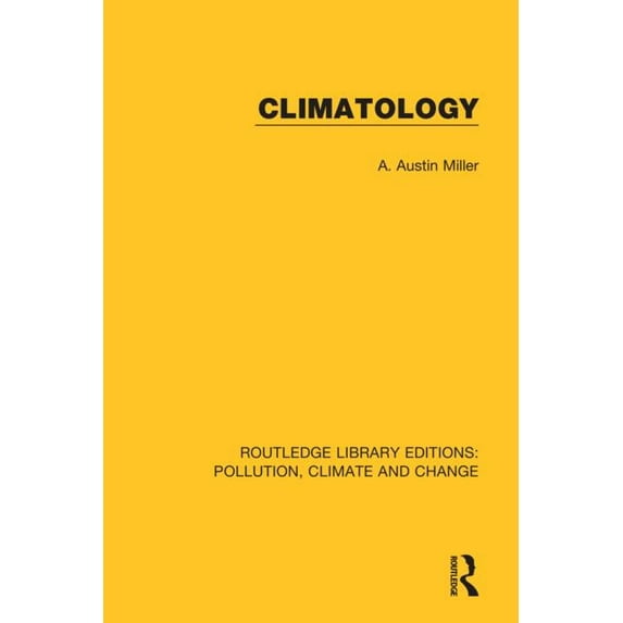 Routledge Library Editions: Pollution, C Climatology, (Paperback)