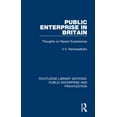 thumbnail image 1 of Routledge Library Editions: Public Enter Public Enterprise in Britain: Thoughts on Recent Experiences, (Paperback), 1 of 1
