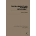 thumbnail image 1 of Routledge Library Editions: Puritanism The Elizabethan Puritan Movement, (Hardcover), 1 of 1
