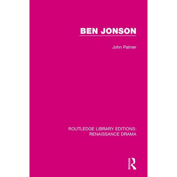 Routledge Library Editions: Renaissance  Ben Jonson, (Paperback)