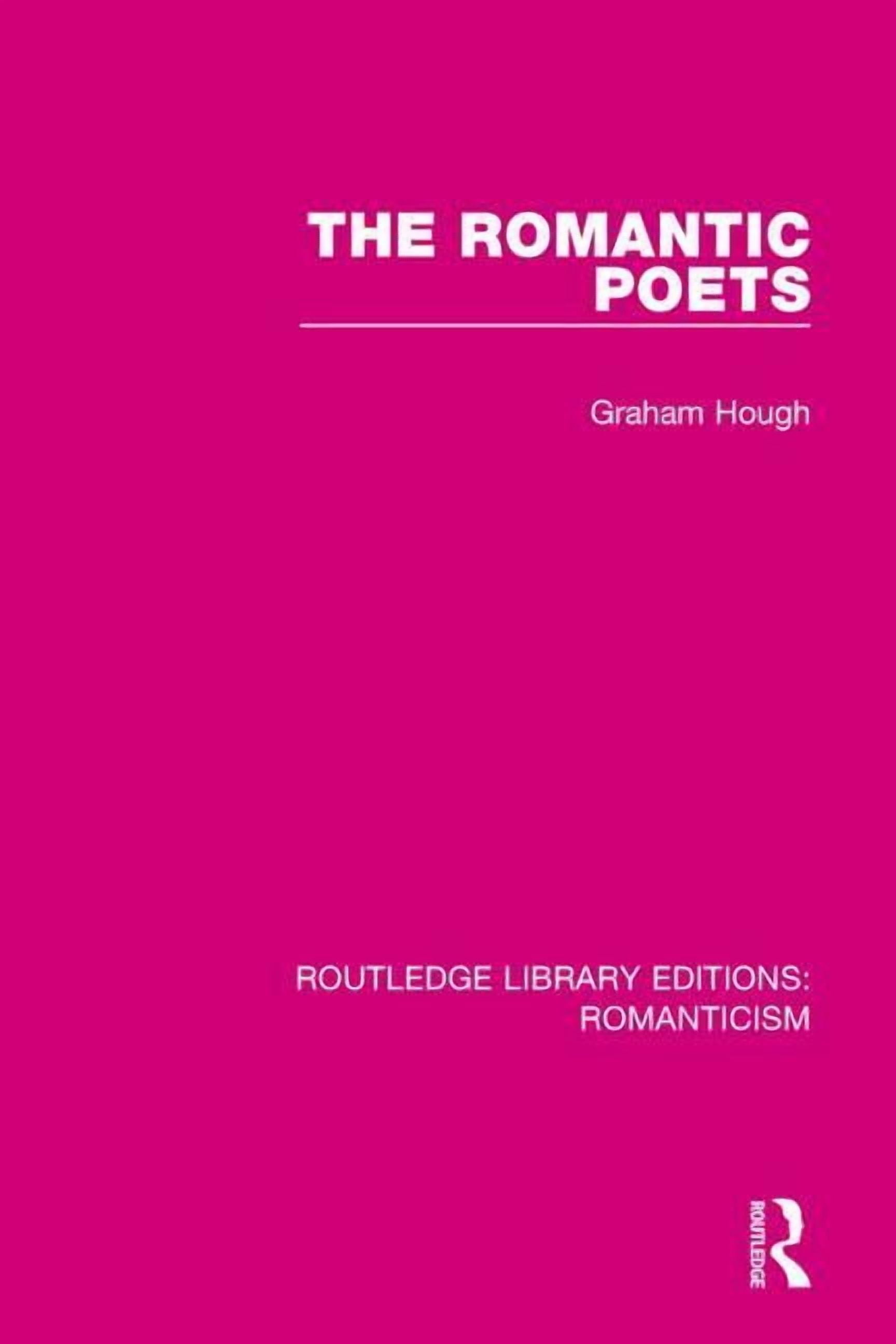 Paperback Library Editions Routledge Library Editions: Romanticism The Romantic Poets, (Paperback ...