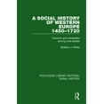 thumbnail image 1 of Routledge Library Editions: Rural Histor A Social History of Western Europe, 1450-1720: Tensions and Solidarities among Rural People, Book 15, (Hardcover), 1 of 1