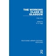 thumbnail image 1 of Routledge Library Editions: Scotland The Working Class in Glasgow: 1750-1914, (Paperback), 1 of 1