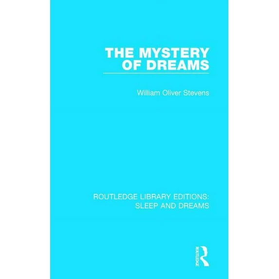 Routledge Library Editions: Sleep and Dr The Mystery of Dreams, (Hardcover)