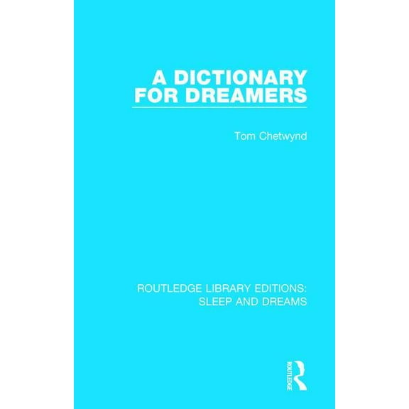 Routledge Library Editions: Sleep and Dr A Dictionary for Dreamers, (Hardcover)