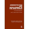 thumbnail image 1 of Routledge Library Editions: Society of t Administration and Development in the Arab World: An Annotated Bibliography, (Paperback), 1 of 1