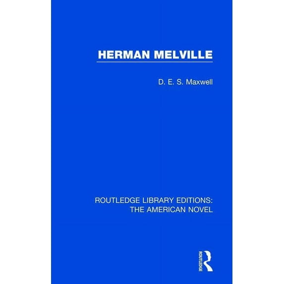 Routledge Library Editions: The American Herman Melville, Book 10, (Hardcover)