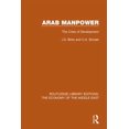 thumbnail image 1 of Routledge Library Editions: The Economy Arab Manpower: The Crisis of Development, (Paperback), 1 of 1