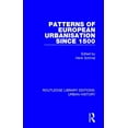 thumbnail image 1 of Routledge Library Editions: Urban Histor Patterns of European Urbanisation Since 1500, Book 7, (Paperback), 1 of 1