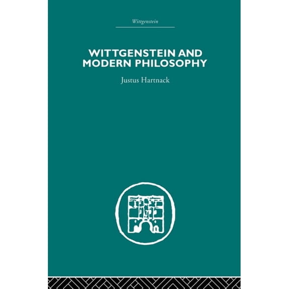 Routledge Library Editions. Wittgenstein Wittgenstein and Modern Philosophy, (Paperback)