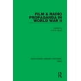 thumbnail image 1 of Routledge Library Editions: Ww2 Film & Radio Propaganda in World War II, (Paperback), 1 of 1