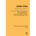 thumbnail image 1 of Routledge Library Editions: Yoga Living Yoga: The Value of Yoga in Today's Life, Book 5, (Paperback), 1 of 1