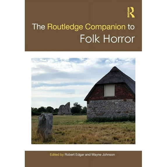Routledge Literature Companions The Routledge Companion to Folk Horror, (Hardcover)