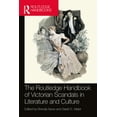 thumbnail image 1 of Routledge Literature Handbooks The Routledge Handbook of Victorian Scandals in Literature and Culture, (Paperback), 1 of 1