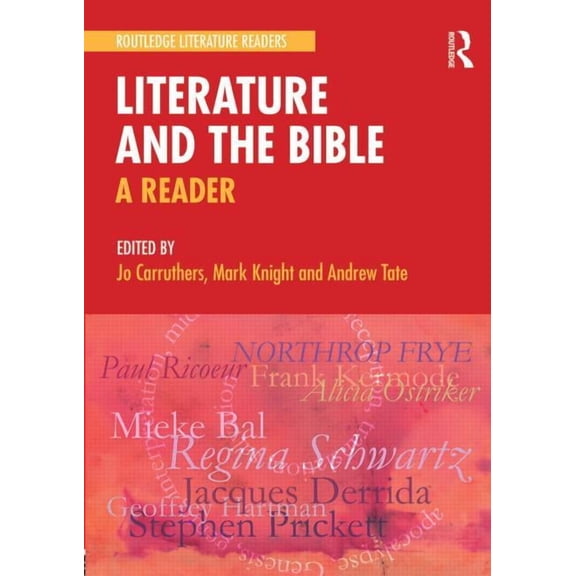 Pre-Owned Routledge Literature Readers Literature and the Bible: A Reader, (Paperback)