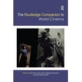 thumbnail image 1 of Routledge Media and Cultural Studies Com The Routledge Companion to World Cinema, (Paperback), 1 of 1