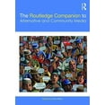 thumbnail image 1 of Routledge Media and Cultural Studies Com The Routledge Companion to Alternative and Community Media, (Paperback), 1 of 1