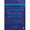 thumbnail image 1 of Routledge Modern Language Readers The Routledge Intermediate to Advanced Japanese Reader: A Genre-Based Approach to Reading as a Social Practice, (Paperback), 1 of 1