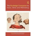 thumbnail image 1 of Routledge Music Companions The Routledge Companion to Music, Mind, and Well-being, (Hardcover), 1 of 1