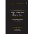 thumbnail image 1 of Routledge New Critical Thinking in Relig Jürgen Moltmann's Ethics of Hope: Eschatological Possibilities For Moral Action, (Hardcover), 1 of 1