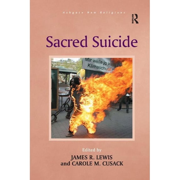 Routledge New Religions Sacred Suicide, (Paperback)
