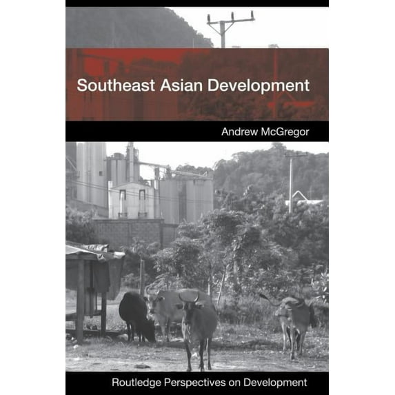 Routledge Perspectives on Development Southeast Asian Development, (Paperback)
