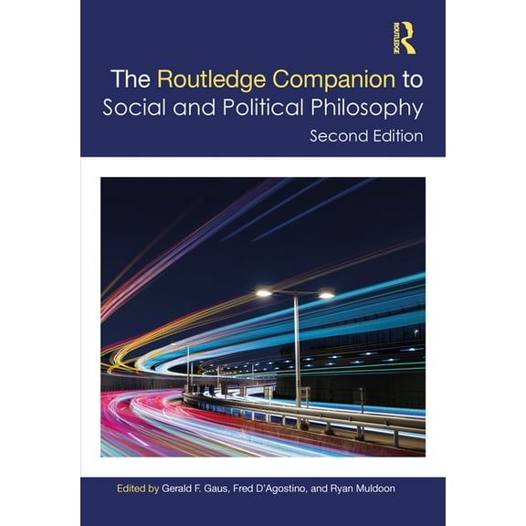 Routledge Philosophy Companions The Routledge Companion to Social and Political Philosophy, (Paperback)