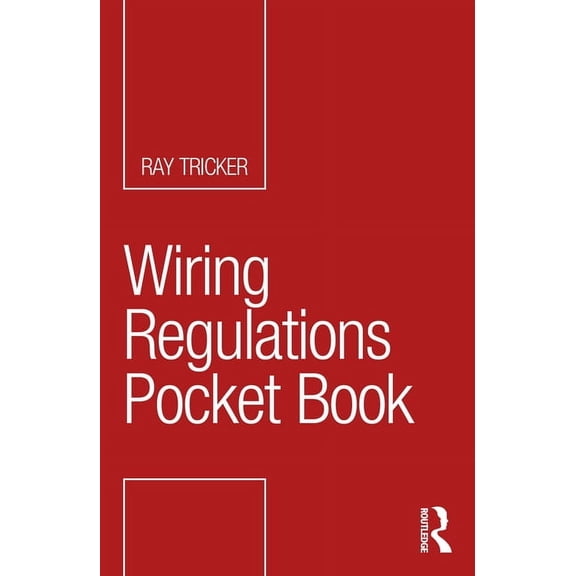 Routledge Pocket Books Wiring Regulations Pocket Book, (Paperback)