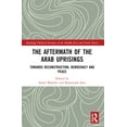 thumbnail image 1 of Routledge Political Economy of the Middl The Aftermath of the Arab Uprisings: Towards Reconstruction, Democracy and Peace, (Paperback), 1 of 1