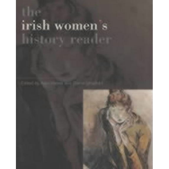Routledge Readers in History Irish Women's History Reader, (Paperback)