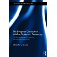 thumbnail image 1 of Routledge Research in EU Law The European Constitution, Welfare States and Democracy: The Four Freedoms vs National Administrative Discretion, (Hardcover), 1 of 1
