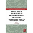 thumbnail image 1 of Routledge Research in Educational Equali Experiences of Racialization in Predominantly White Institutions: Critical Reflections on Inclusion in Us Colleges and S, (Hardcover), 1 of 1