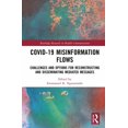thumbnail image 1 of Routledge Research in Health Communicati Covid-19 Misinformation Flows: Challenges and Options for Reconstructing and Disseminating Mediated Messages, (Hardcover), 1 of 1