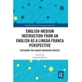 thumbnail image 1 of Routledge Research in Language Education English-Medium Instruction from an English as a Lingua Franca Perspective: Exploring the Higher Education Context, (Paperback), 1 of 1